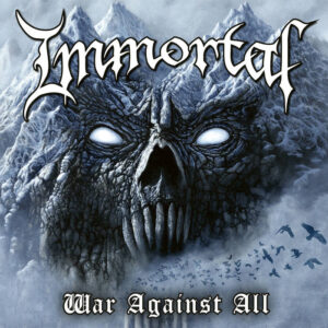 IMMORTAL – “War Against All” album review