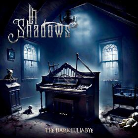 Read more about the article InShadows – “The Dark Lullabye” κυκλοφόρησε το πρώτο νέο Single απο το πολλά υποσχόμενο Project