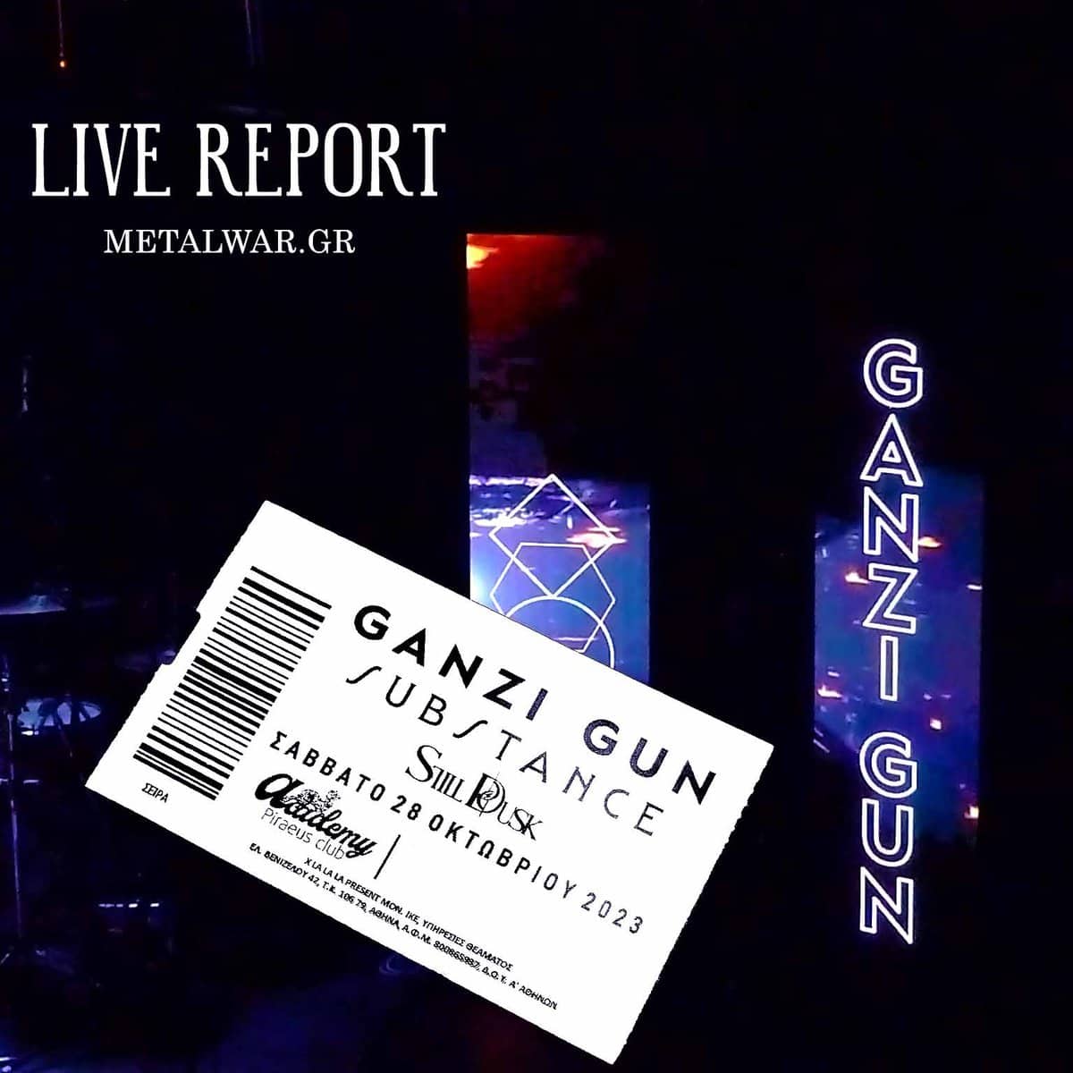 Read more about the article GANZI GUN / SUBSTANCE / STILL DUSK στο Academy Piraeus Club live report