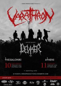 Read more about the article VARATHRON/ DEVISER (special guest) +opening acts για δύο συναυλίες σε Αθήνα και Θεσσαλονίκη τον Φεβρουάριο 2024!!