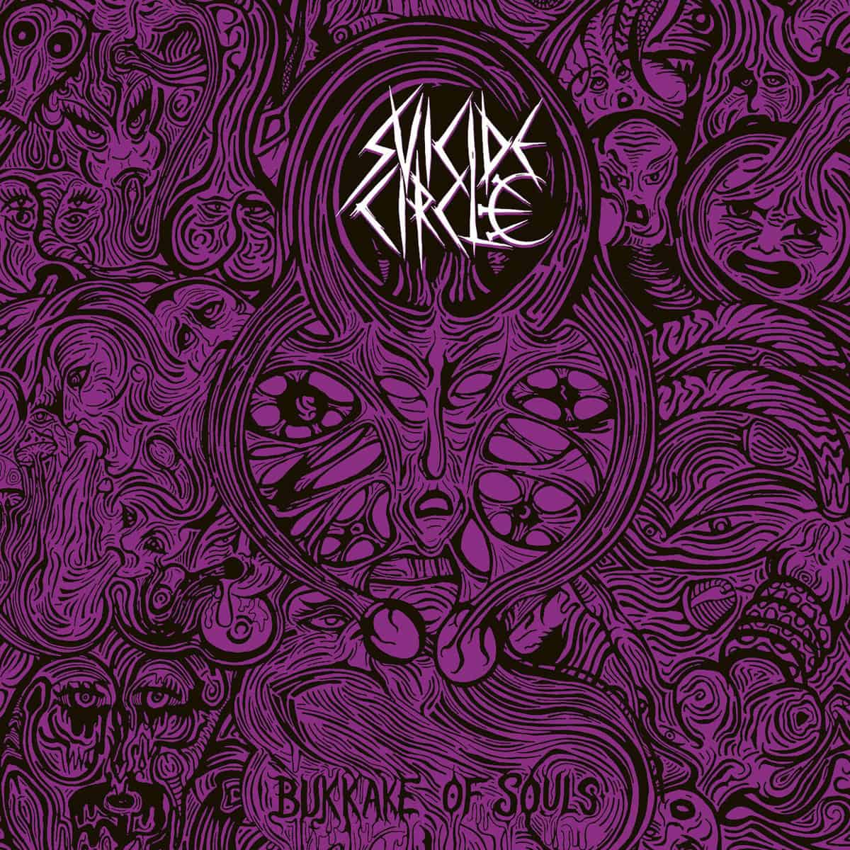 Read more about the article Οι SUICIDE CIRCLE μεταδίδουν νέο άλμπουμ “Bukkake of Souls” μέσω της OSMOSE Productions, στο Transmissions…