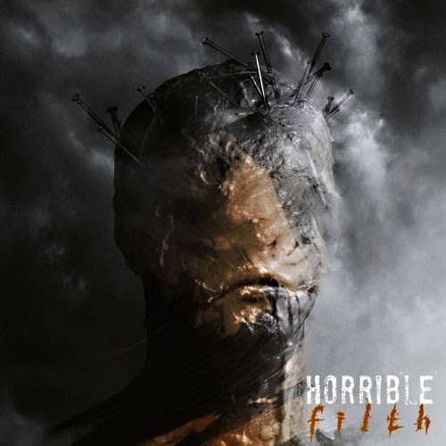 Read more about the article Οι Βέλγοι Deathcores Horrible κυκλοφορούν το ντεμπούτο album τους “Filth”!