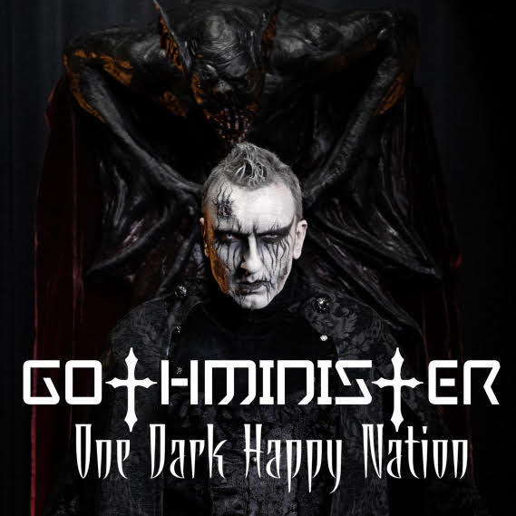 Read more about the article Οι GOTHMINISTER παρουσιάζουν το single “One Dark Happy Nation” (video)