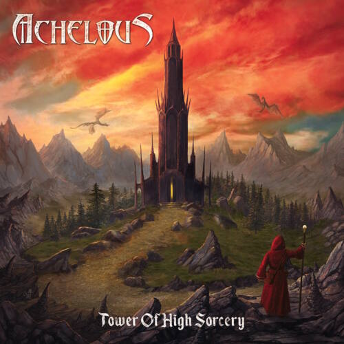 Read more about the article Achelous – “Tower of High Sorcery” album review