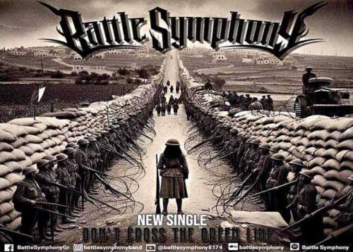 Read more about the article Οι BATTLE SYMPHONY κυκλοφόρησαν το νέο single “Don’t Cross The Green Line”