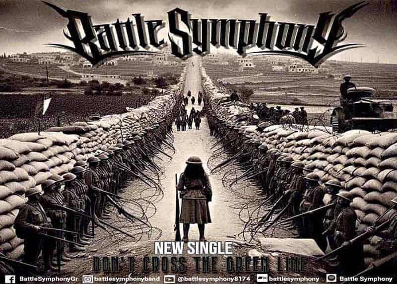 Read more about the article Οι BATTLE SYMPHONY κυκλοφόρησαν το νέο single “Don’t Cross The Green Line”