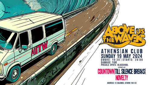Read more about the article ABOVE US THE WAVES 15 Years Waving Live @ Athens | An Club w/ Countown, Till Silence Breaks, Novelty – Κυριακή 19 Μαΐου
