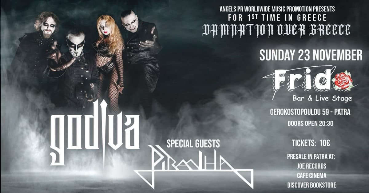 Read more about the article GODIVA – “DAMNATION OVER GREECE” + PIRANHA – Κυριακή 23 Νοεμβρίου @ Frida, Πάτρα