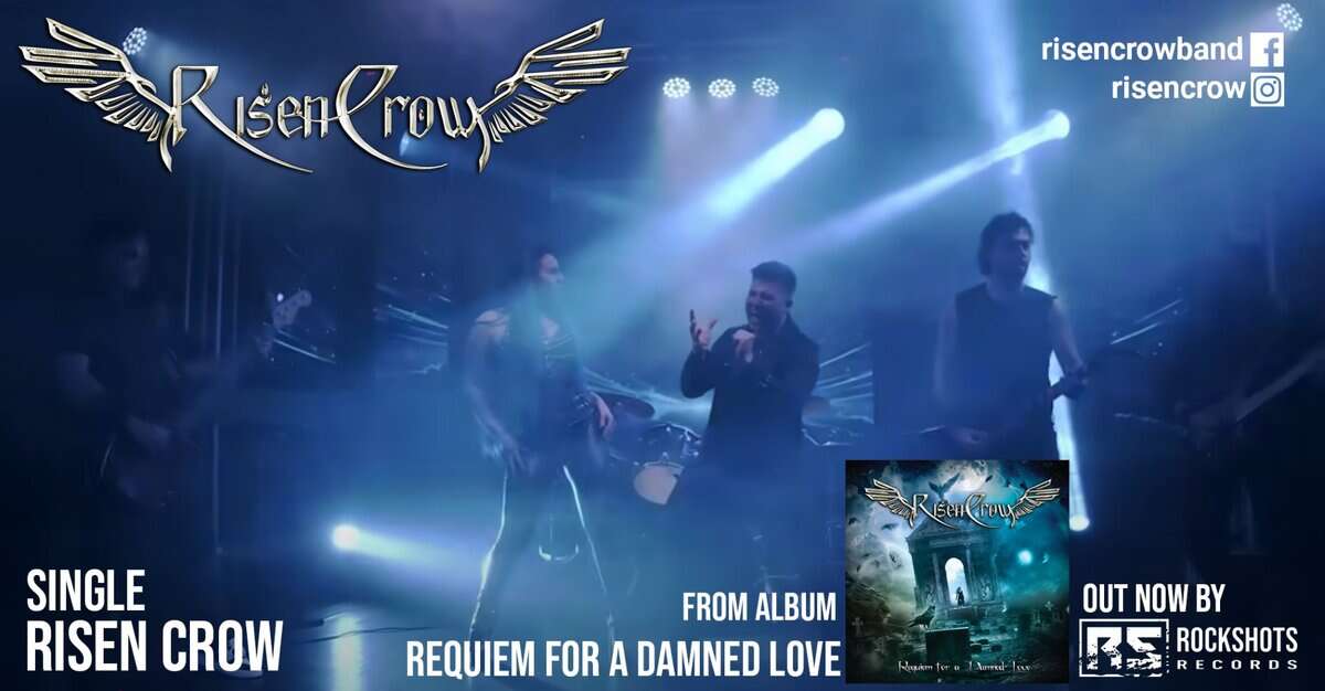 Read more about the article Οι Ιταλοί Power Metal RISEN CROW παρουσιάζουν το ομώνυμο single από το άλμπουμ “Requiem For a Damned Love” από την Rockshots Records