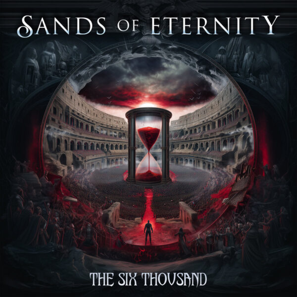 Sands Of Eternity: The Six Thousand κριτική album