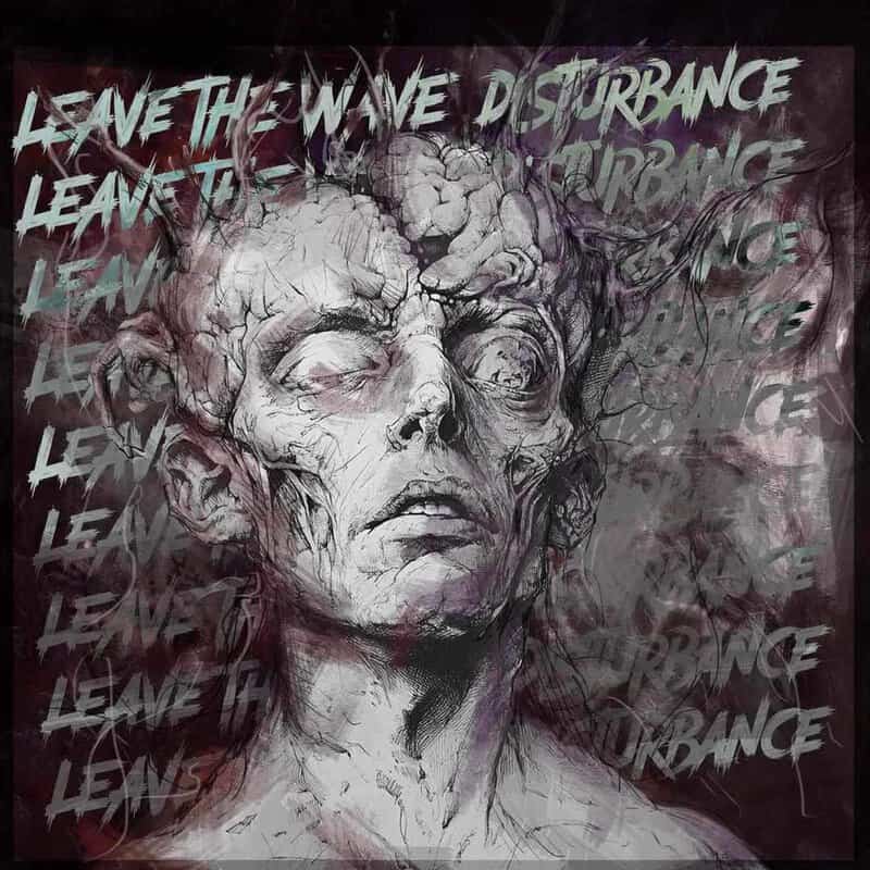 Read more about the article LEAVE THE WAVE: “Disturbance” κριτική δίσκου