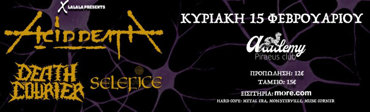 Read more about the article Live Report: Acid Death, Death Courier, Selefice (Piraeus Club Academy – Αθήνα – Ελλάδα, 15/2/2026)