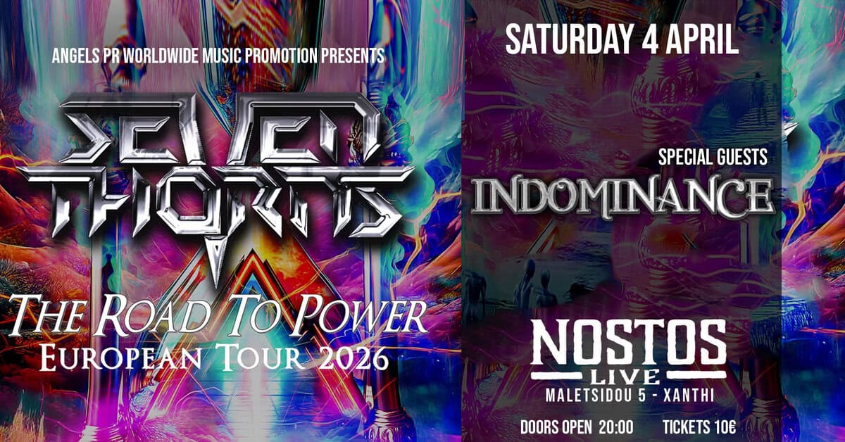 Read more about the article Οι Δανοί SEVEN THORNS φέρνουν στην Ελλάδα το “THE ROAD TO POWER” European Tour 2026 για πρώτη φορά! Σάββατο 4 Απριλίου @ ΝOSTOS, Ξάνθη.