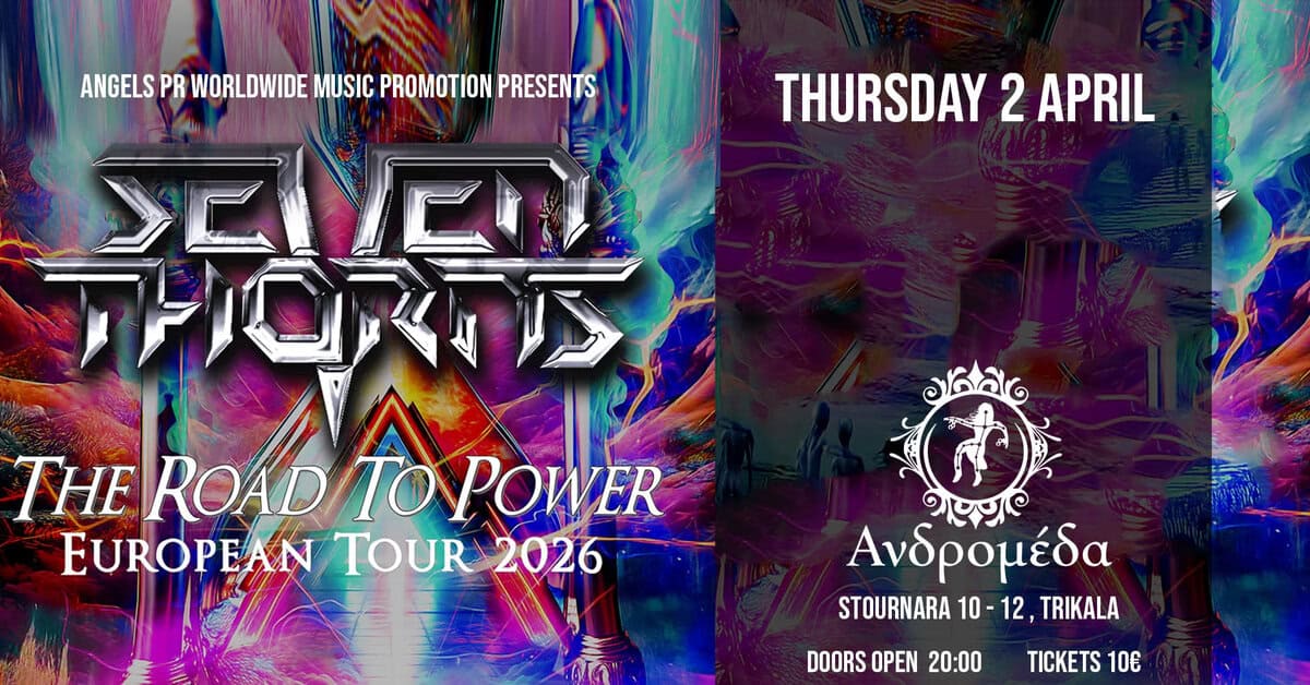 Read more about the article Οι Δανοί SEVEN THORNS φέρνουν στην Ελλάδα το “THE ROAD TO POWER” European Tour 2026 για πρώτη φορά! Πέμπτη 2 Απριλίου @ Ανδρομέδα, Τρίκαλα