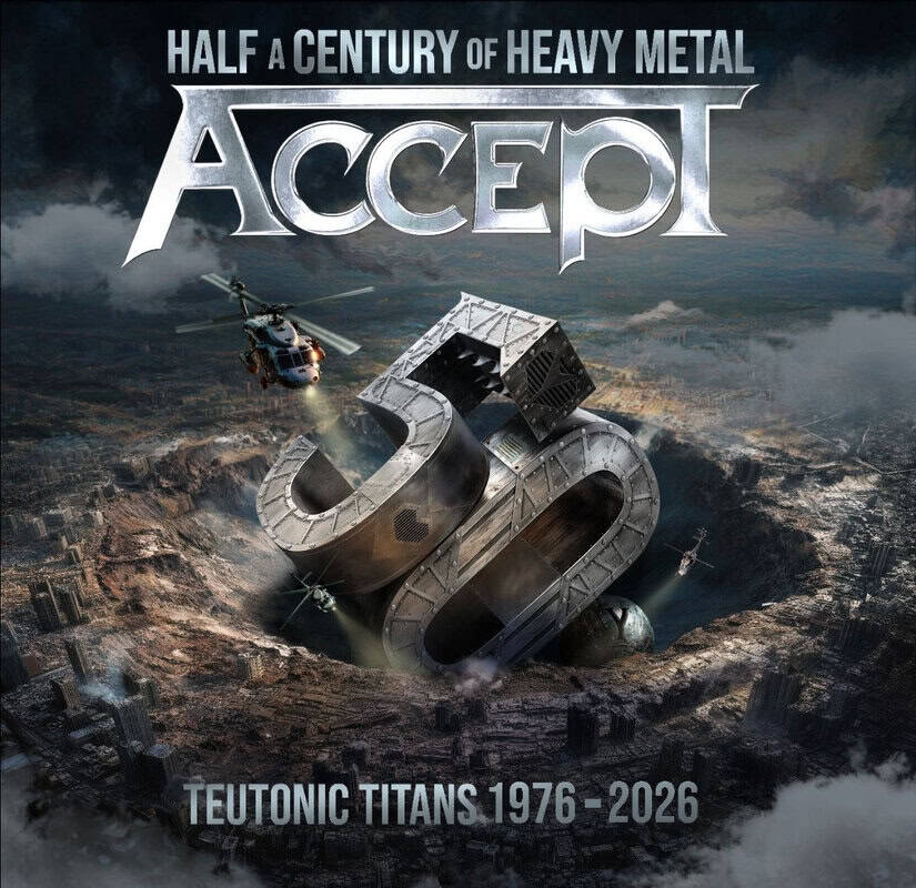 Album cover for Accept: Half a Century of Heavy Metal – Teutonic Titans 1976–2026, with a large metallic ampersand looming over a ruined city and helicopters