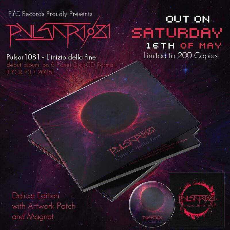 Space-themed album promo for Pulsar 1081: stacked CD case with neon pink eclipse artwork, announcing release on Saturday, May 16, limited to 200 copies; deluxe edition with patch and magnet.