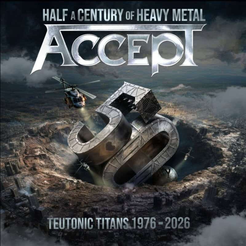 Poster for Accept's 50th anniversary: 'Half a Century of Heavy Metal' with a giant metallic 50 over a ruined cityscape and a helicopter.