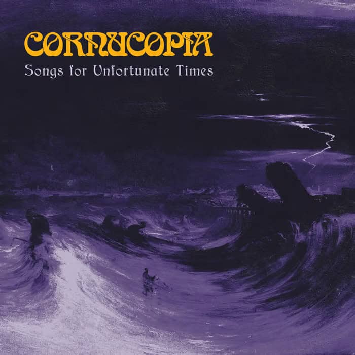 Album cover for CORNCOPIA: 'Songs for Unfortunate Times' showing a dark purple stormy sea with towering waves and a lone figure.