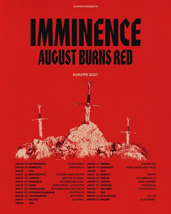 Red Imminence concert poster for August Burns Red Europe 2027; three swords planted in rocks on a red background with tour dates at the bottom.