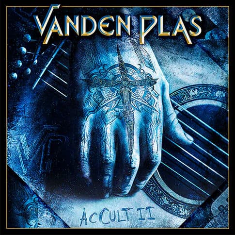 Album cover for Vanden Plas ACULT II, showing a blue-toned hand with a cross tattoo over a guitar-shaped background.